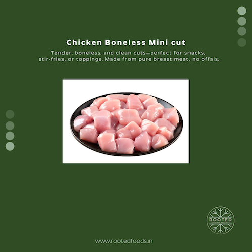 Chicken Boneless Mini cut